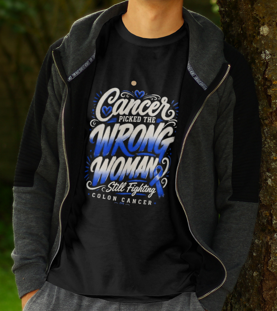 Cancer Picked The Wrong Woman Still Fighting Colon Cancer Ribbon T-Shirt