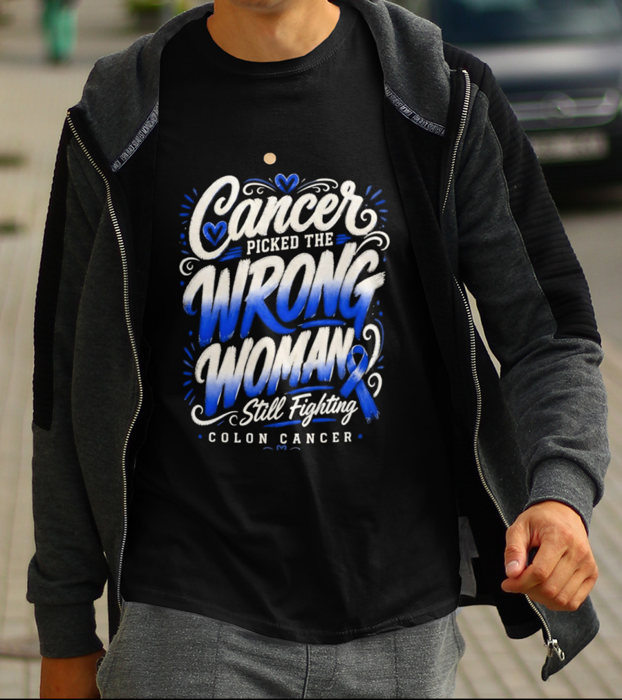 Cancer Picked The Wrong Woman Still Fighting Colon Cancer Ribbon T-Shirt