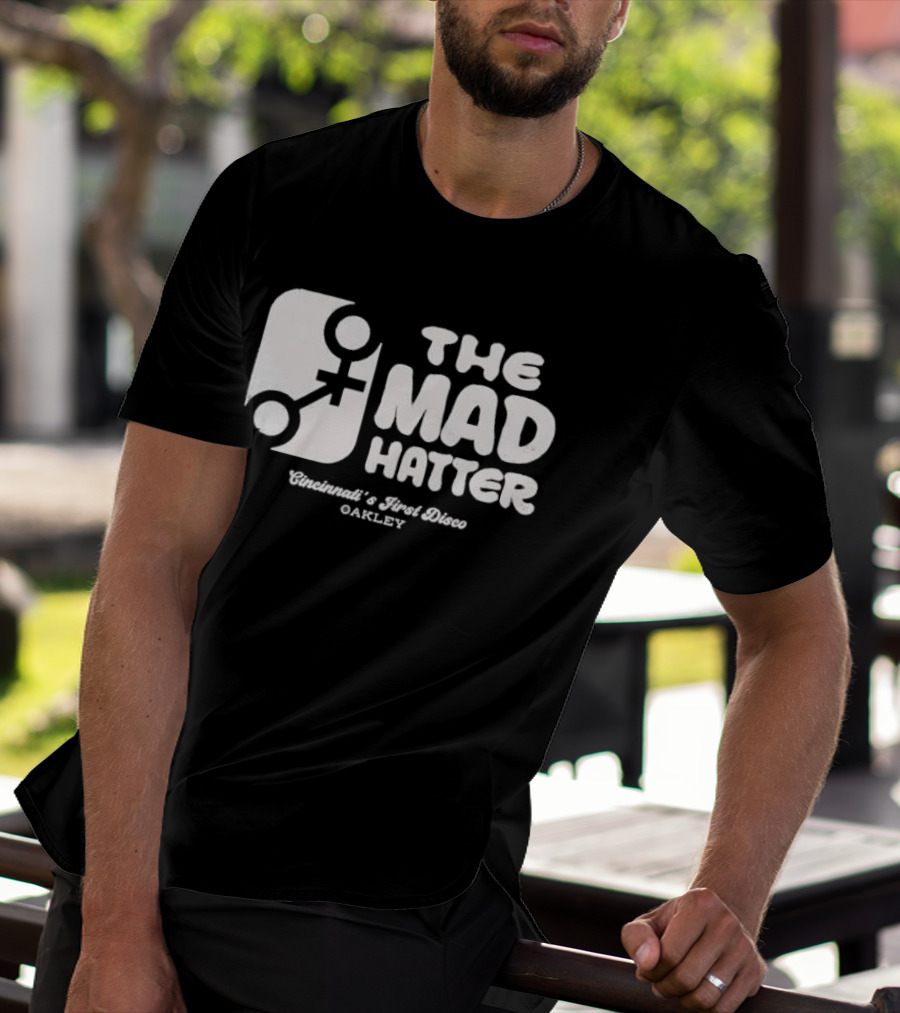 The Mad Hatter Cincinnati's First Disco Oakley T-Shirt