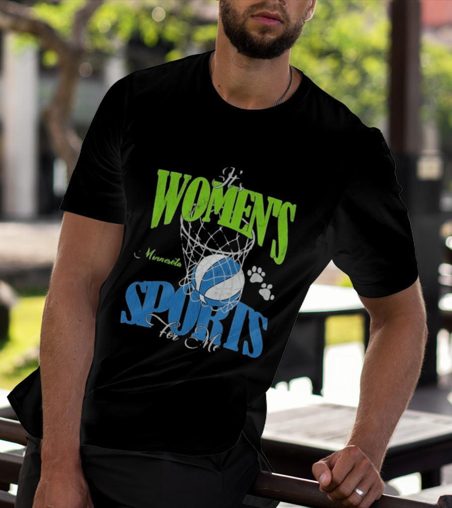 Minnesota Lynx It's Women's Sports For Me Basketball Paw Print T-Shirt