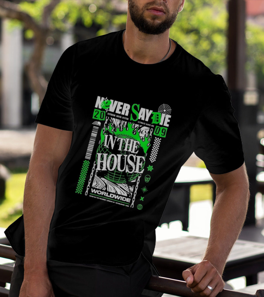 Never Say Die In The House 2009 Worldwide Green Flame Graffiti T-Shirt