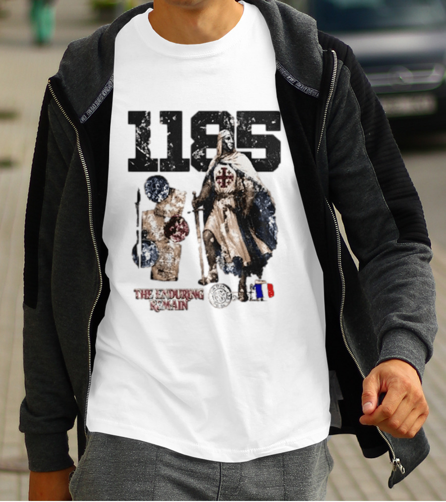 1185 The Enduring Remain Crusader Knight Templar Medieval History T-Shirt