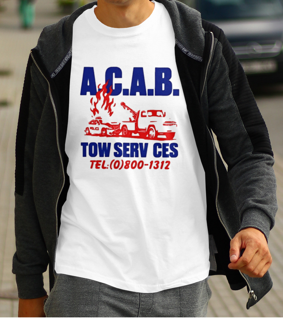 A.C.A.B. Towing Tow Services TEL.(0)800 1312 T-Shirt