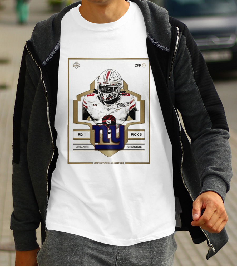 New York Giants Round 1 Pick 5 Arvell Reese CFP Champion Ohio State 2025 T-Shirt