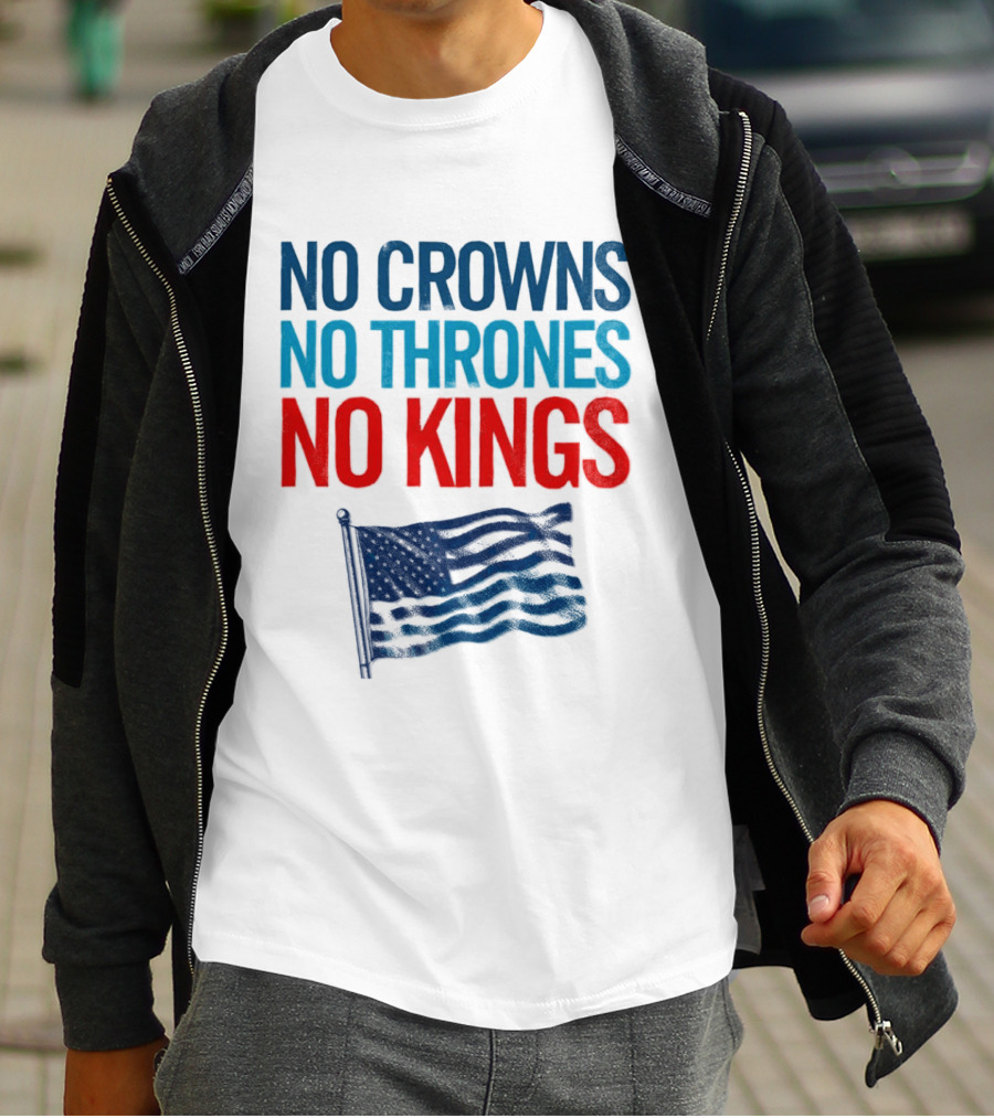 No Crowns No Thrones No Kings America Flag T-Shirt