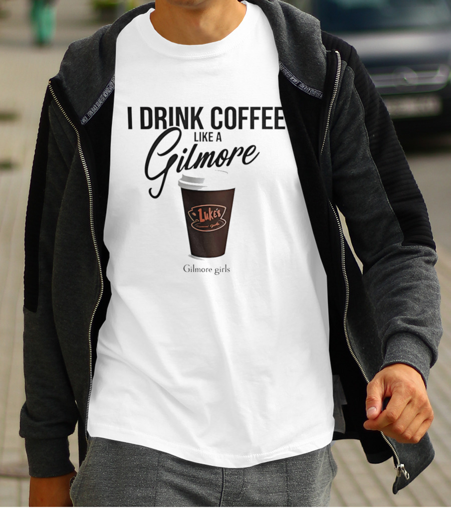 I Drink Coffee Like A Gilmore Luke's Gilmore Girls T-Shirt