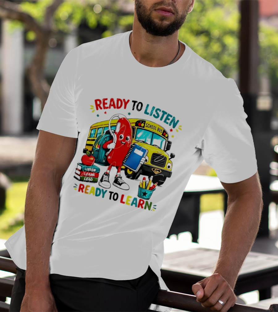 Ready To Listen Ready To Learn School Bus Hearing Aid School Supplies T-Shirt
