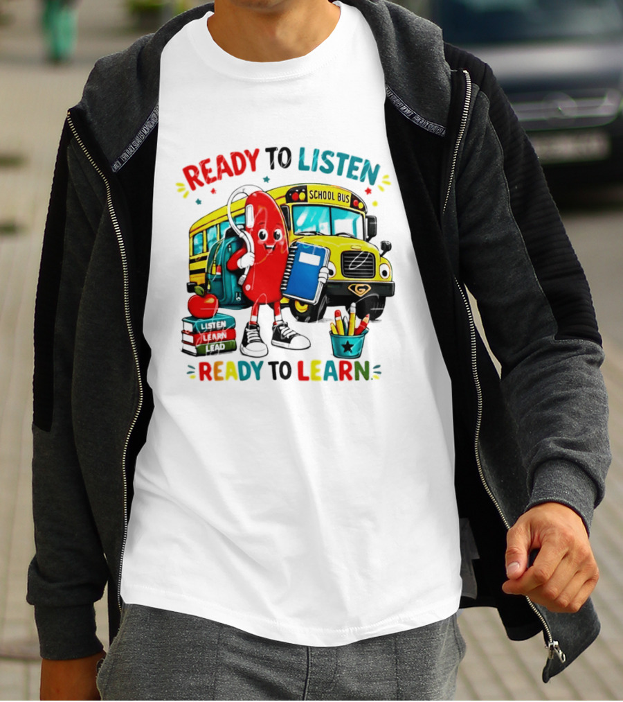 Ready To Listen Ready To Learn School Bus Hearing Aid School Supplies T-Shirt
