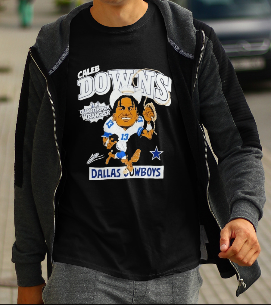 Caleb Downs The Quarterback Wrangler Dallas Cowboys 13 Star T-Shirt
