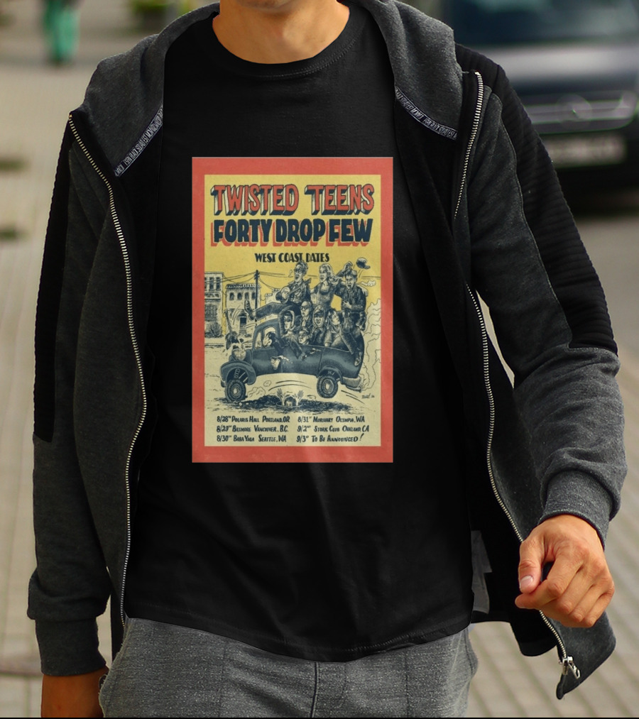 Twisted Teens Forty Drop Few West Coast Dates Stork Club Oakland September 2 2026 T-Shirt