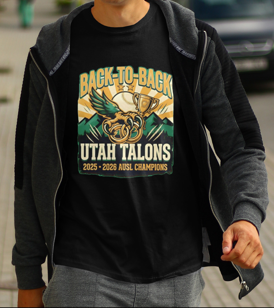 Back To Back Utah Talons 2025 2026 AUSL Champions T-Shirt