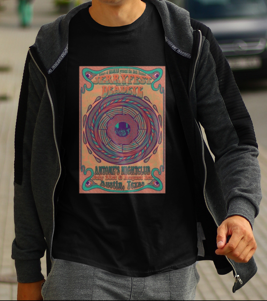 Riders Of Rohan Present 16th Annual Jerry Fest Deadeye Antone's Nightclub July 31st August 1st Austin Texas T-Shirt