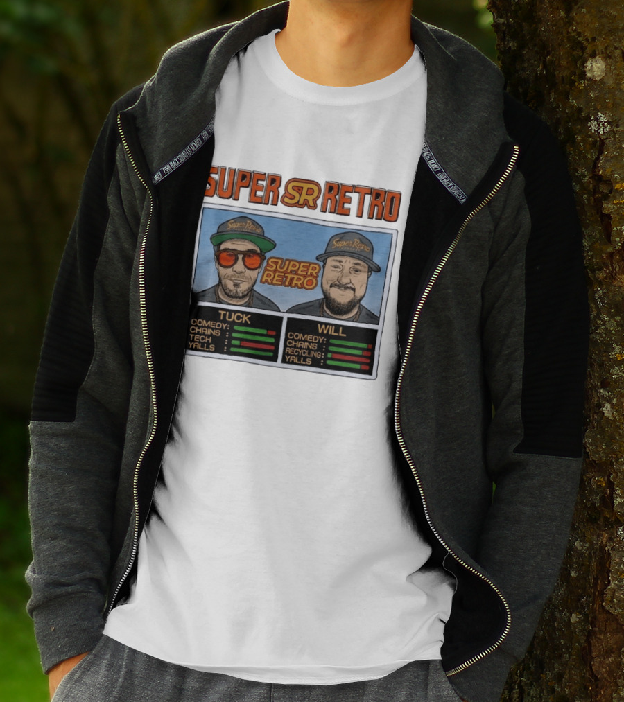 Super Retro Podcast Tuck And Will Comedy Chains Tech Recycling Yalls T-Shirt