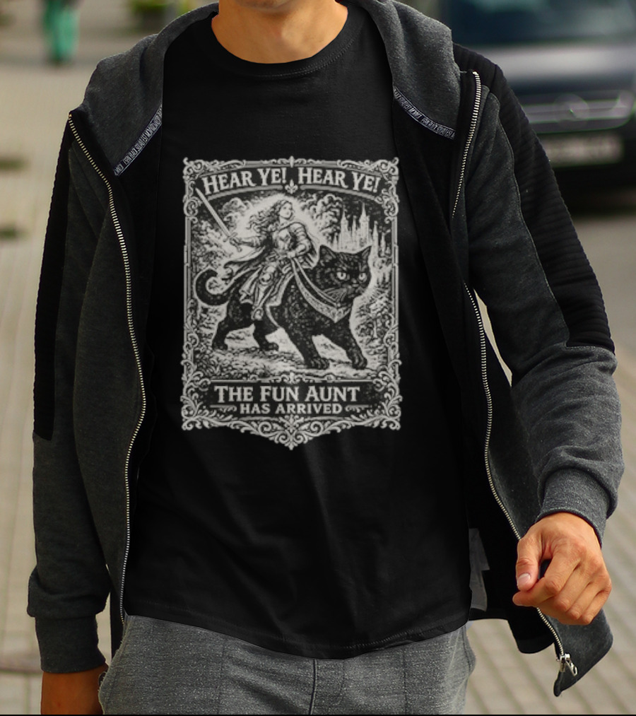 Hear Ye Hear Ye The Fun Aunt Has Arrived Medieval Cat Knight T-Shirt