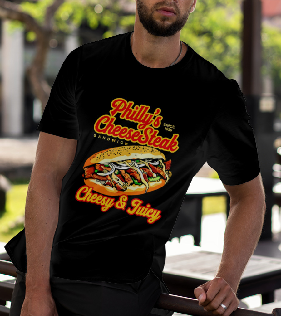 Philly's Cheesesteak Sandwich Cheesy & Juicy Since 1930 Classic Flavor Experience T-Shirt