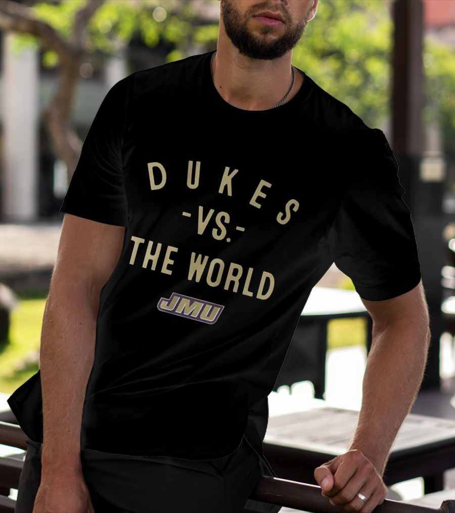 JMU Dukes Vs The World Bold Statement 2026 T-Shirt