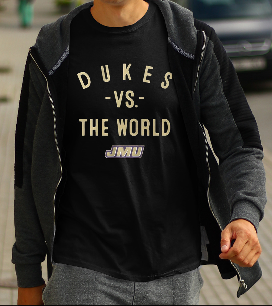 JMU Dukes Vs The World Bold Statement 2026 T-Shirt