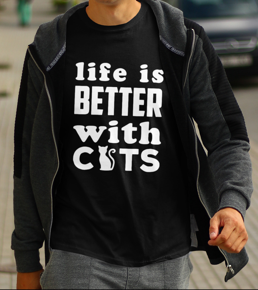 Life Is Better With Cats Feline Love T-Shirt