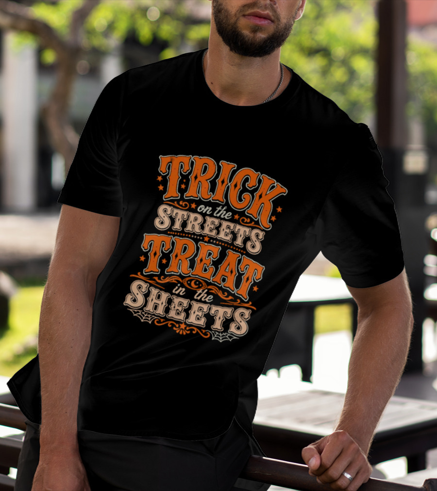 Halloween Trick On The Streets Treat In The Sheets Vintage Orange T-Shirt