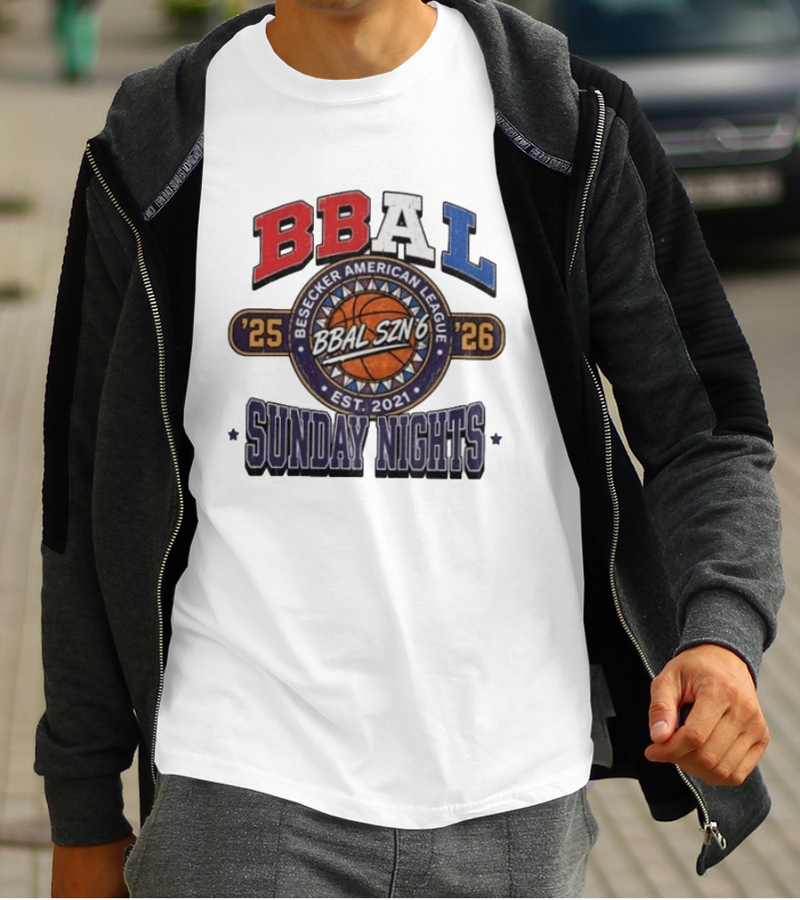 BBAL SZN 6 Besecker American League 2025 2026 Sunday Nights Est. 2021 T-Shirt