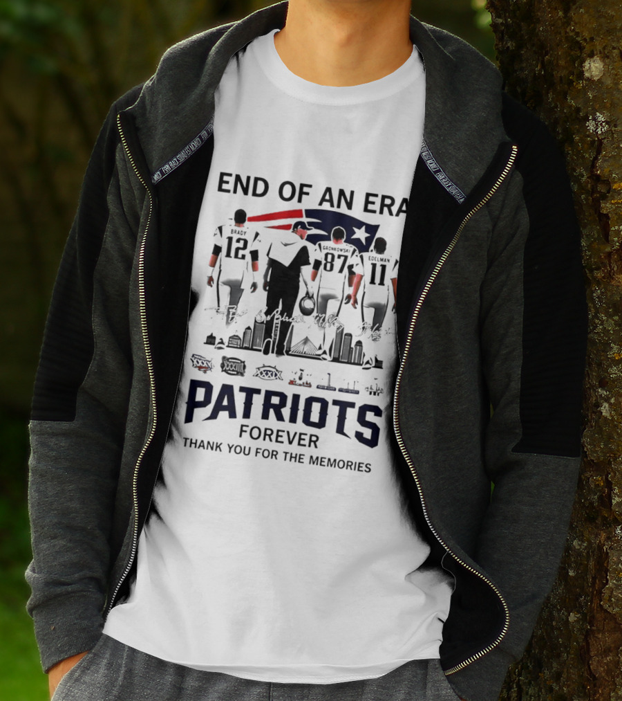 End Of An Era Tom Brady Bill Belichick Rob Gronkowski Julian Edelman Patriots Forever Thank You For The Memories T-Shirt