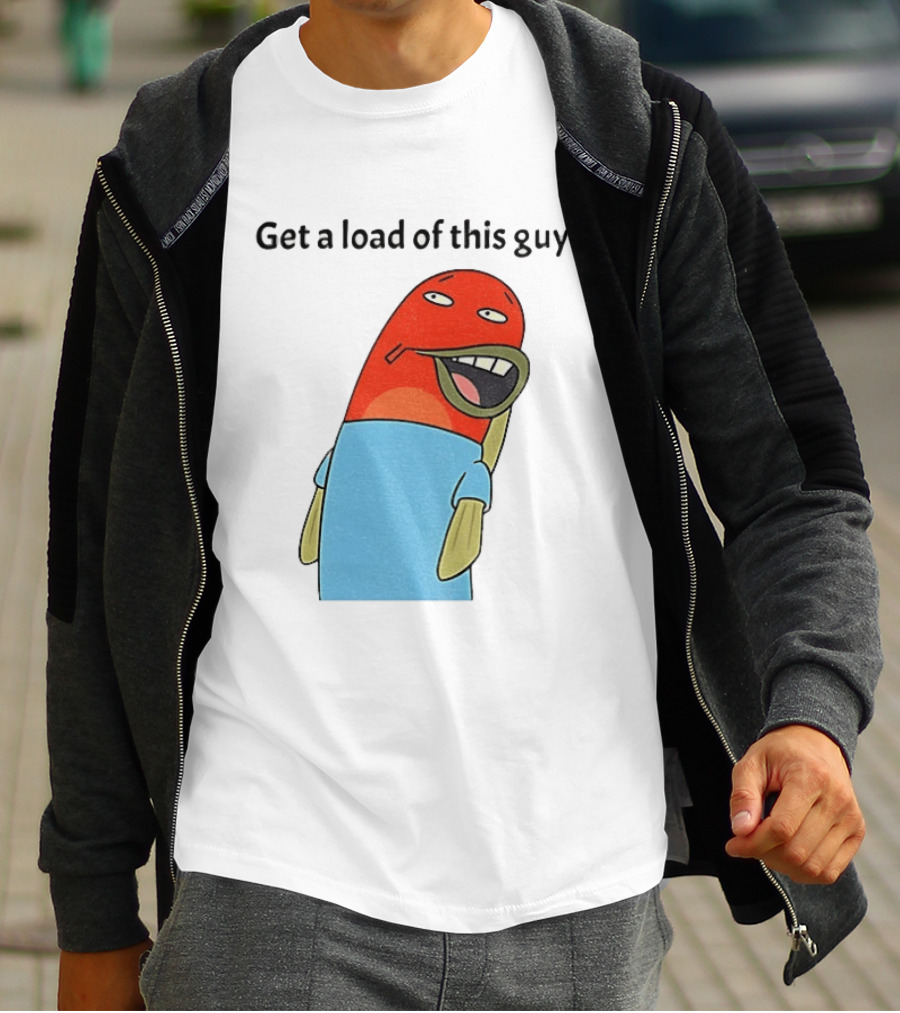 Get A Load Of This Guy Cartoon Quirky Character In Light Blue Outfit T-Shirt