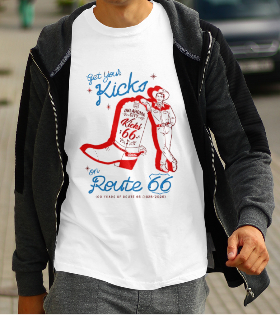 Get Your Kicks On Route 66 100 Years 1926 2026 Oklahoma City Cowboy T-Shirt