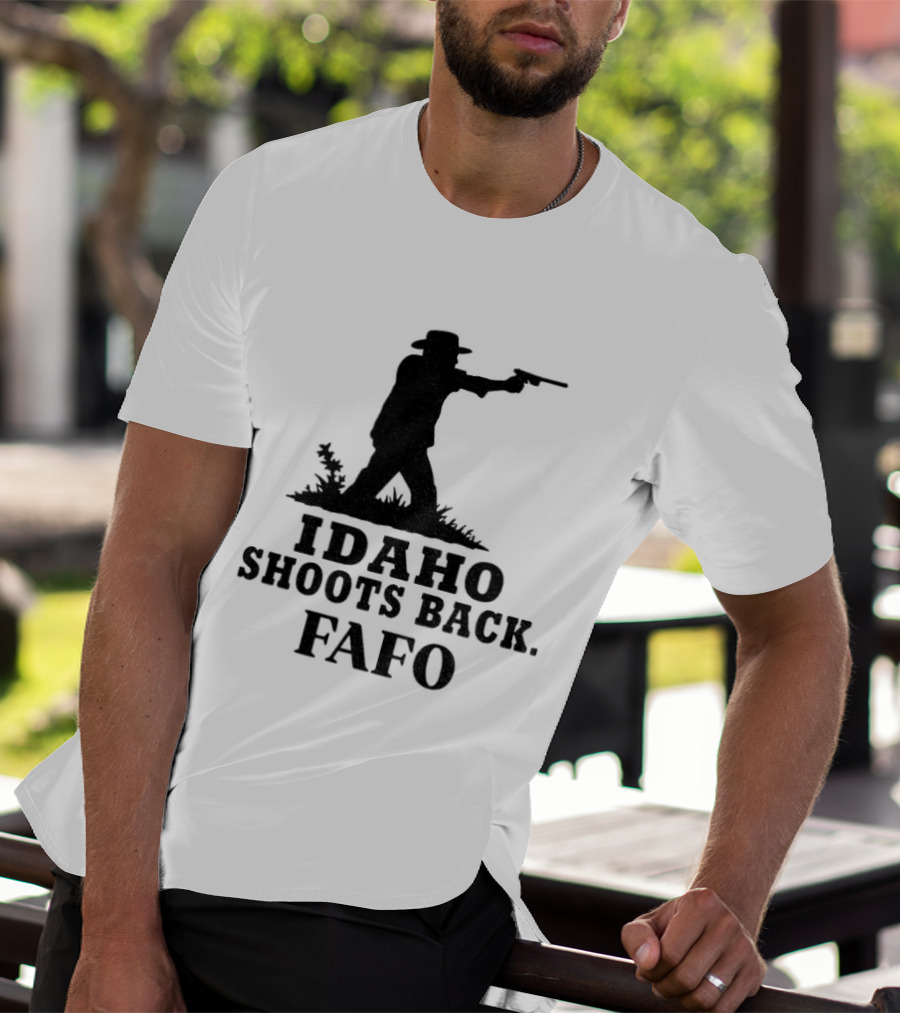 Idaho Shoots Back Fafo Silhouette Cowboy Stance T-Shirt
