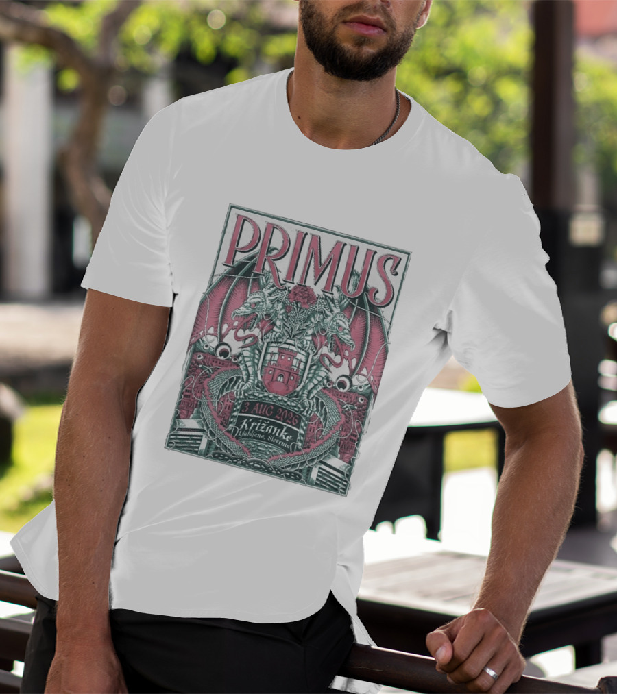 Primus 3 Aug 2026 Križanke Ljubljana Slovenia Event Dragons And Castle T-Shirt