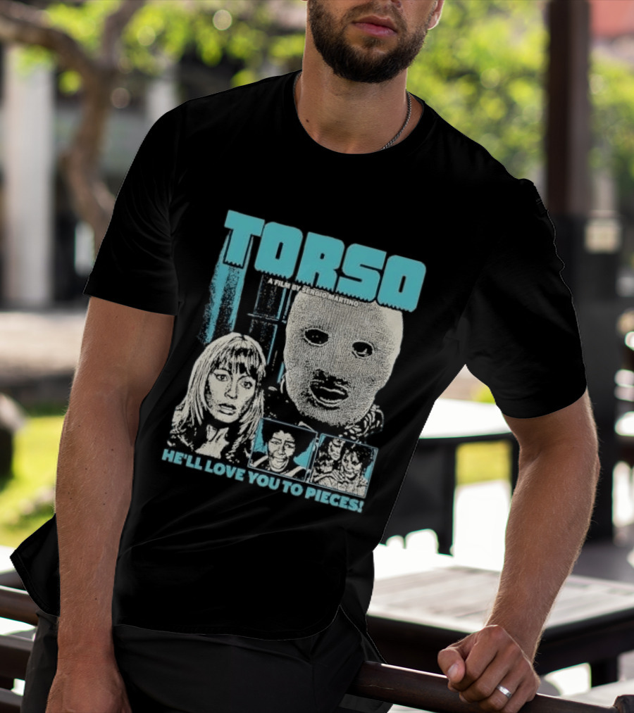 TORSO A Film By Sergio Martino He'll Love You To Pieces Masked Killer Scared Woman Halftone Horror T-Shirt