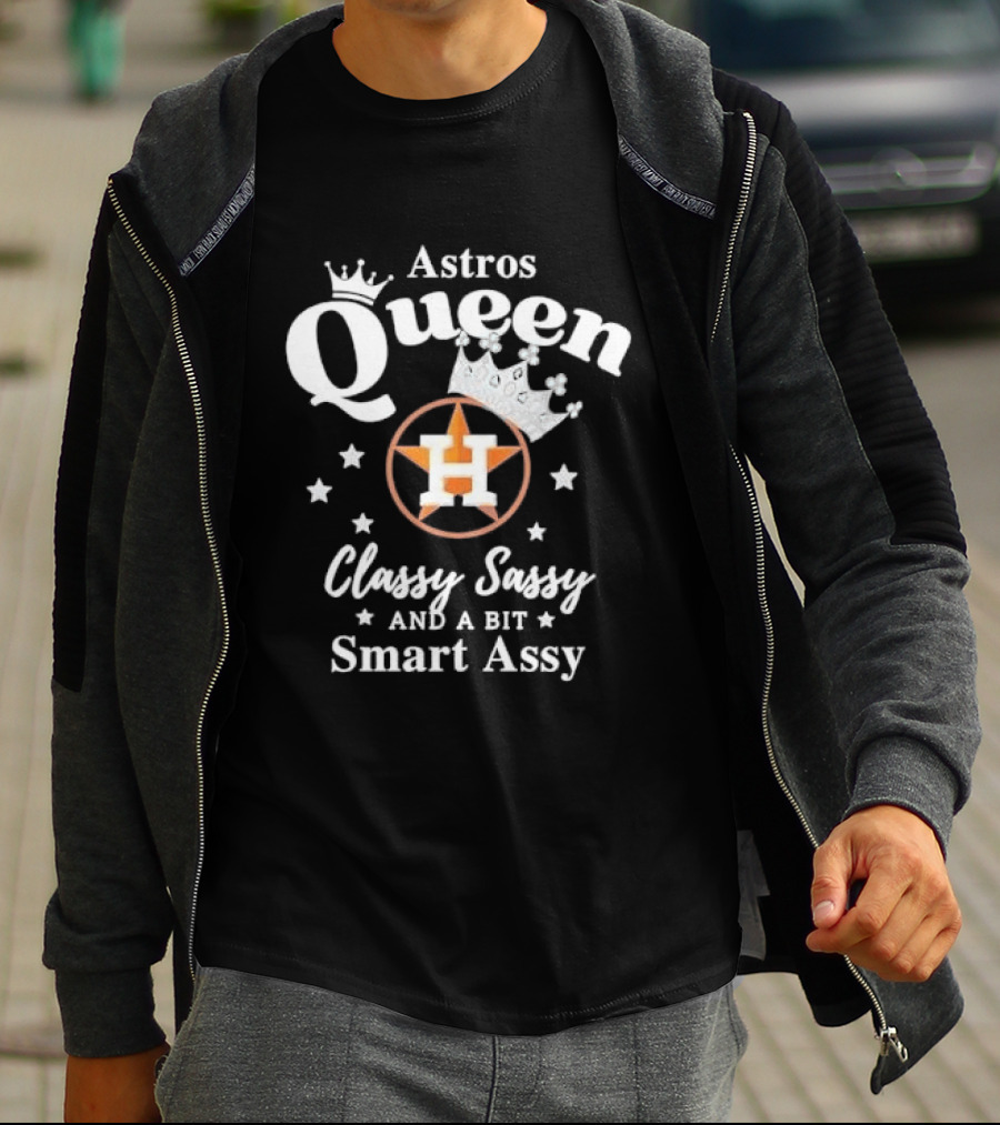 Houston Astros Queen Classy Sassy Smart Assy Silver Crown Stars T-Shirt
