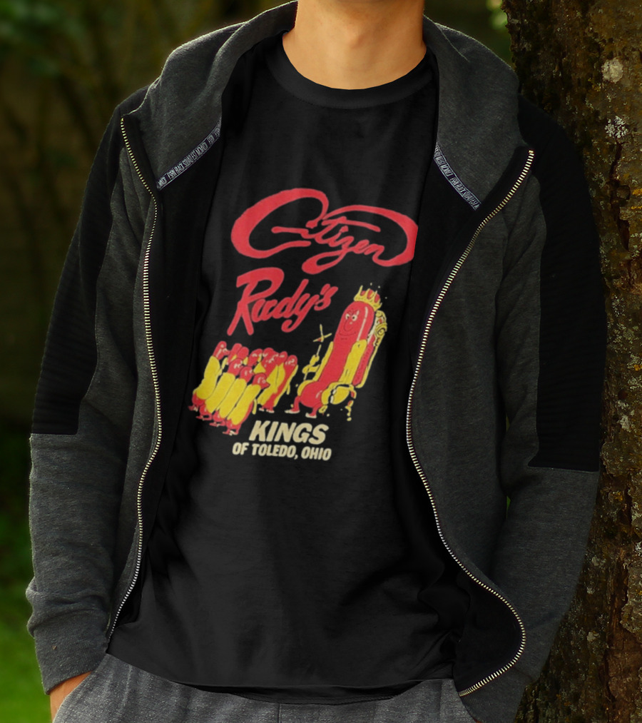Citizen Rudy's Kings Of Toledo Ohio Hot Dogs T-Shirt