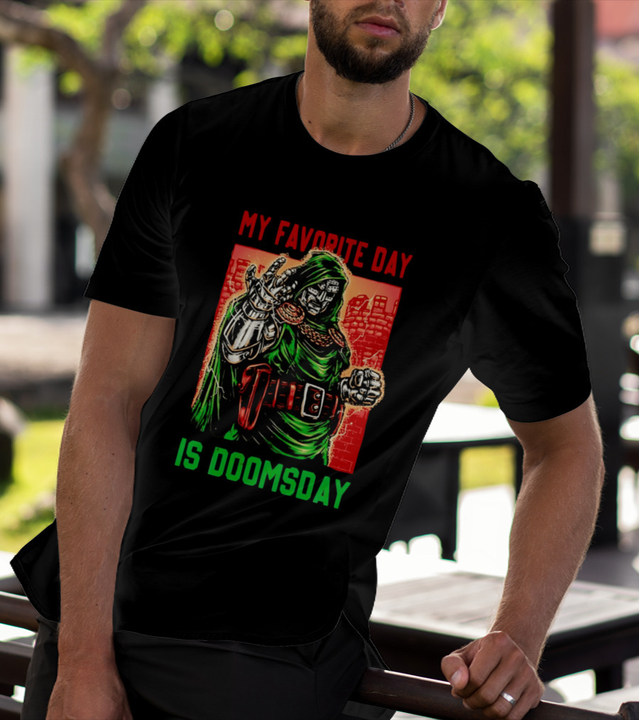 My Favorite Day Is Doomsday Doctor Doom Comic Villain Fans T-Shirt
