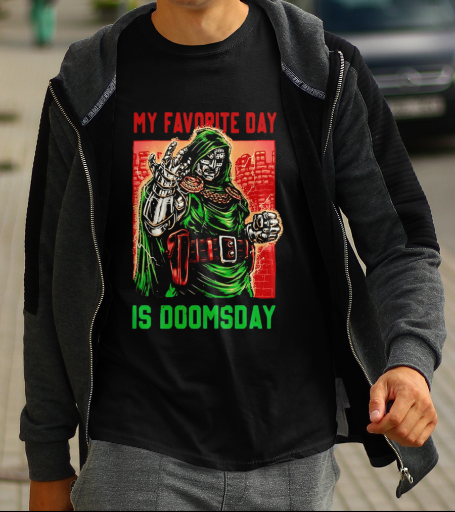 My Favorite Day Is Doomsday Doctor Doom Comic Villain Fans T-Shirt
