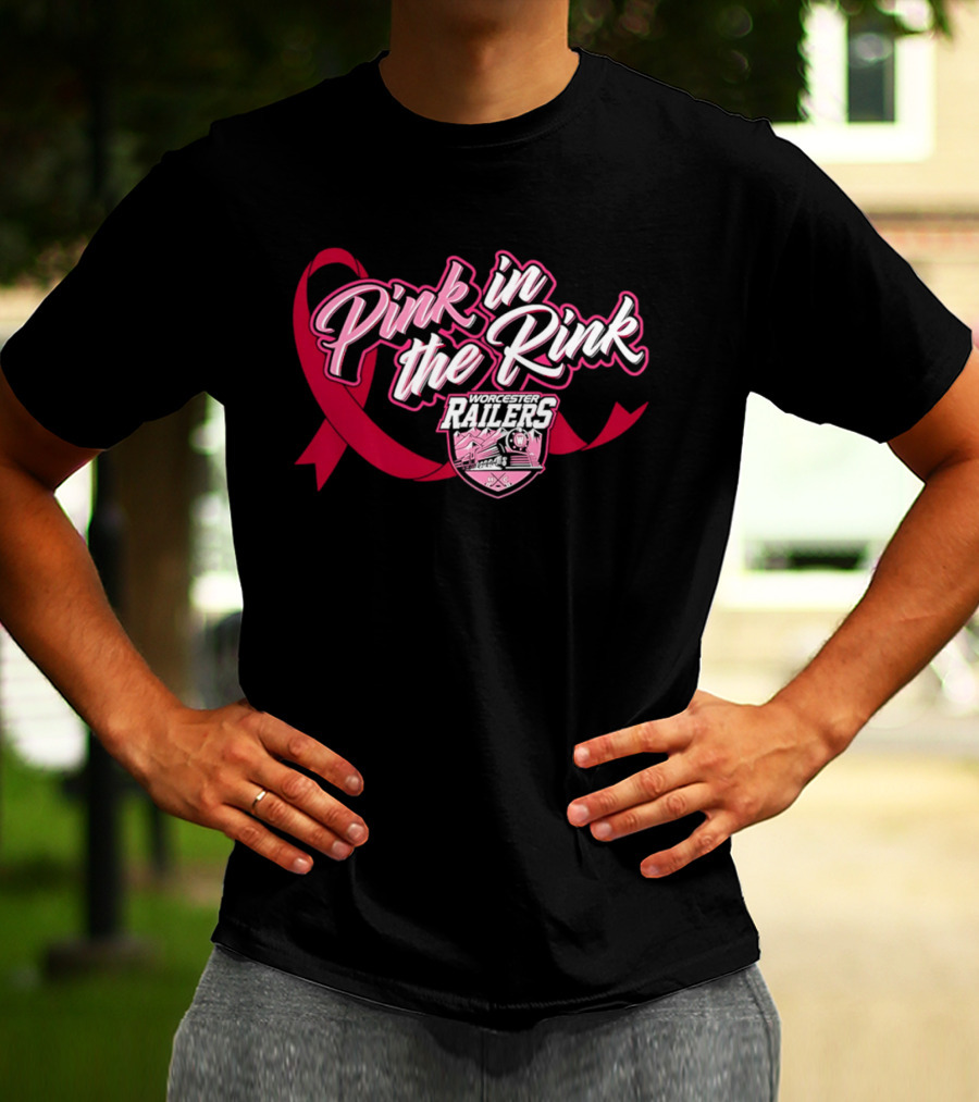 Pink In The Rink Worcester Railers Breast Cancer Awareness Event T-Shirt
