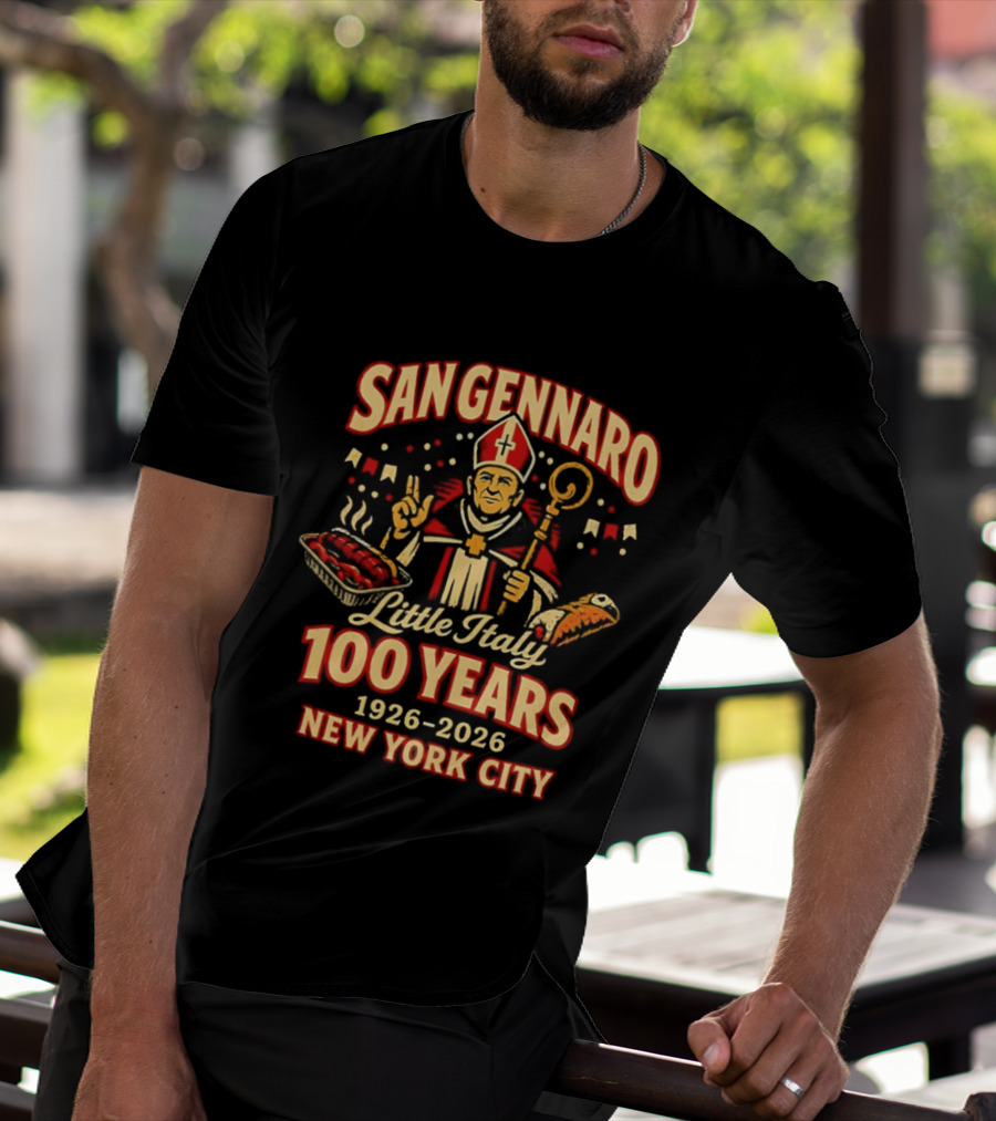 San Gennaro 100 Years 1926 2026 Little Italy New York City Celebration T-Shirt