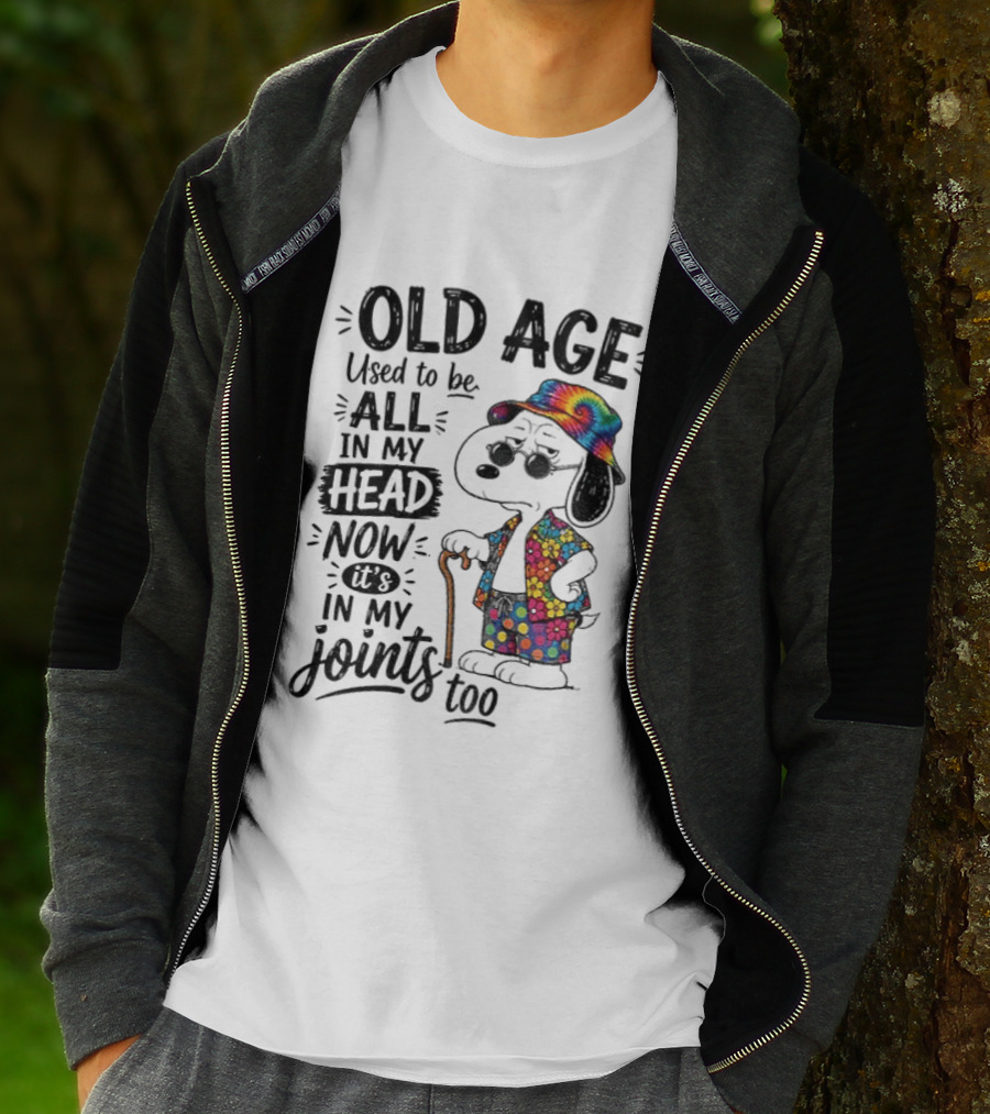 Snoopy Old Age Humor Used To Be All In My Head Now It's In My Joints Too T-Shirt