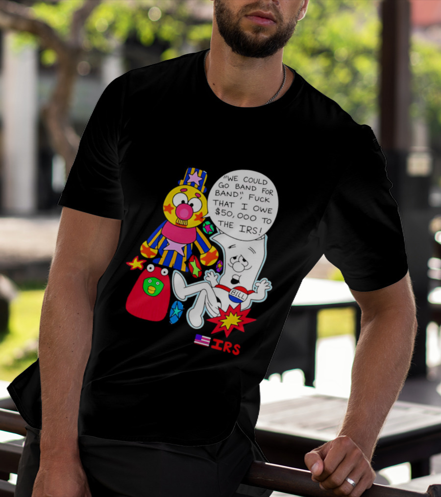 I'm Just A Bill IRS Debt Schoolhouse Rock Clown And Starburst T-Shirt