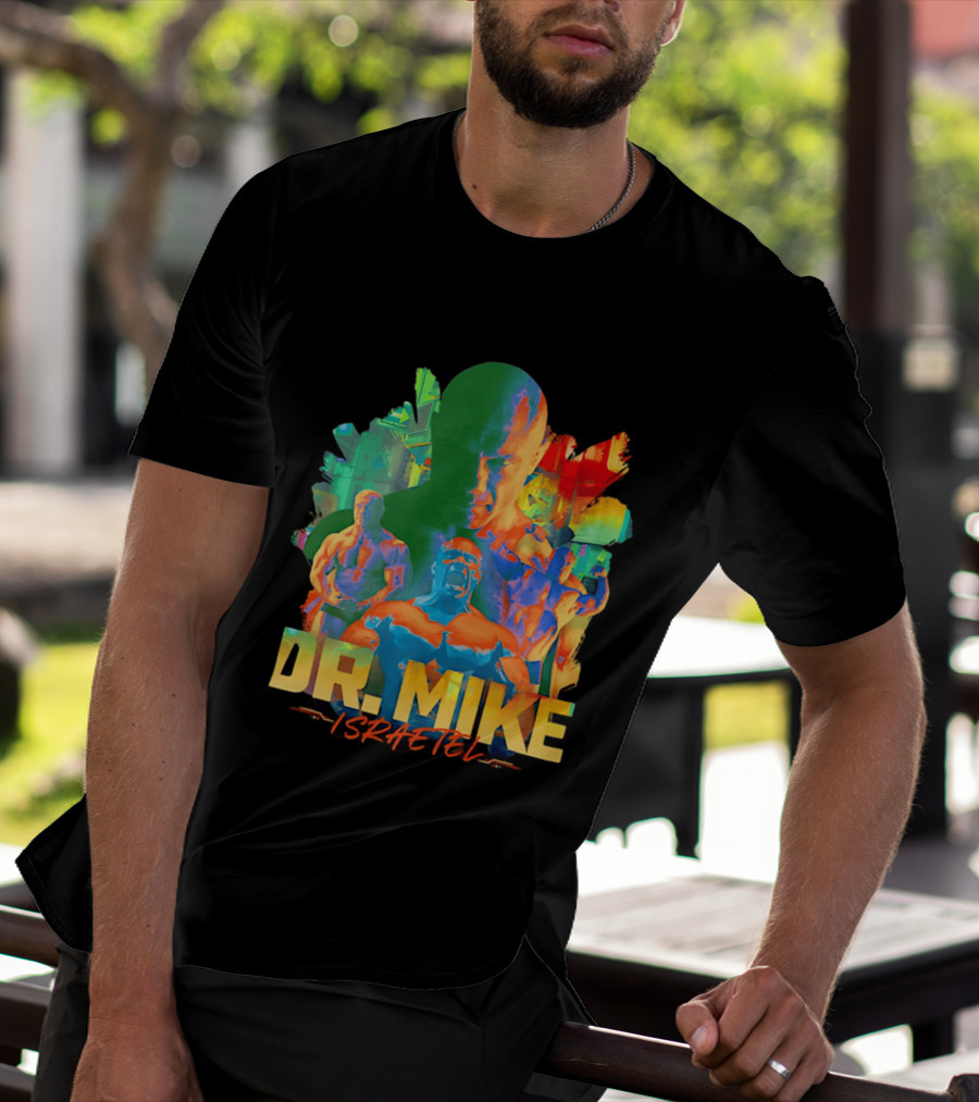 Dr. Mike Israetel Vibrant Fitness Motivational T-Shirt