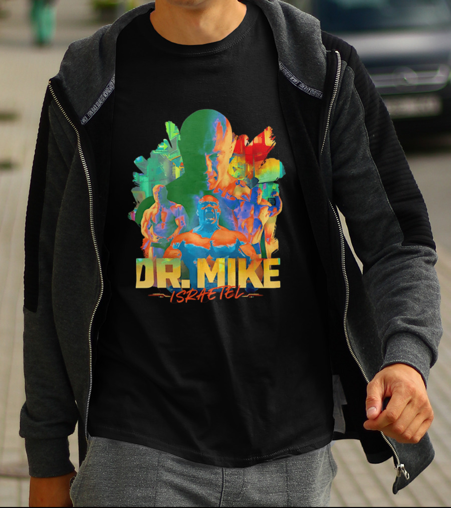 Dr. Mike Israetel Vibrant Fitness Motivational T-Shirt