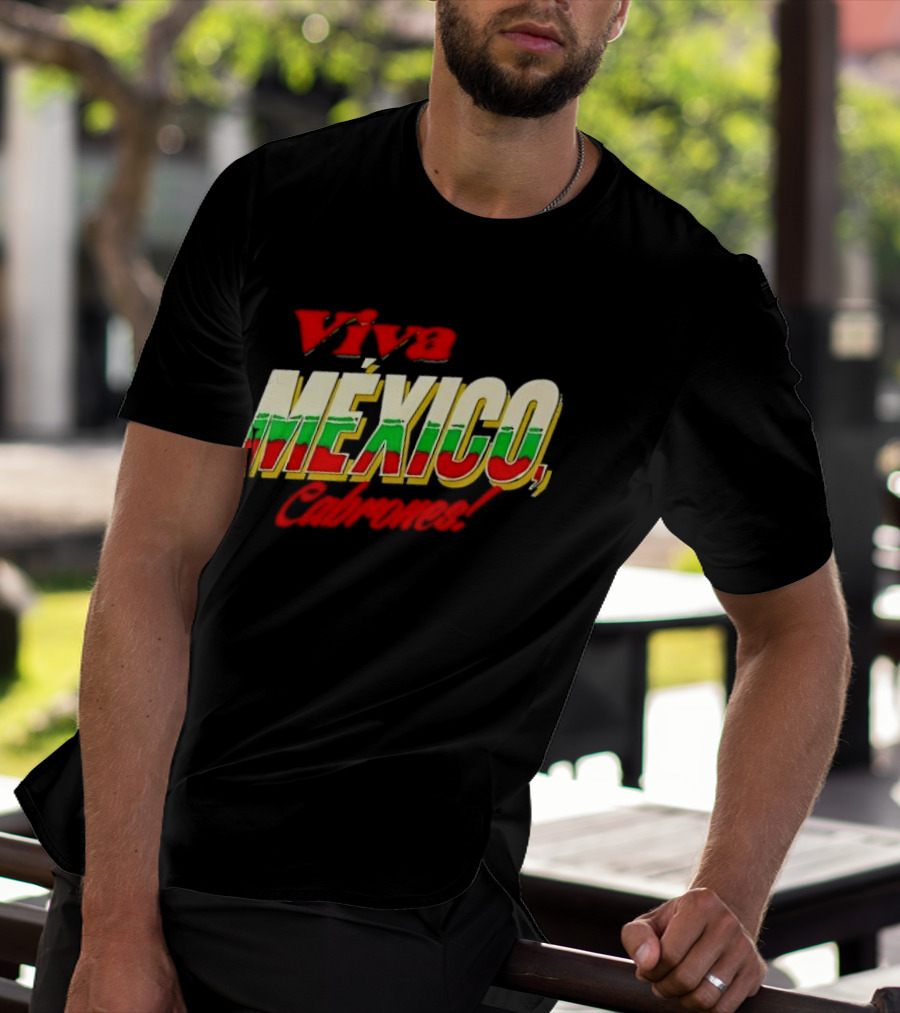 Viva México Cabrones Tricolor 3D Block Lettering T-Shirt