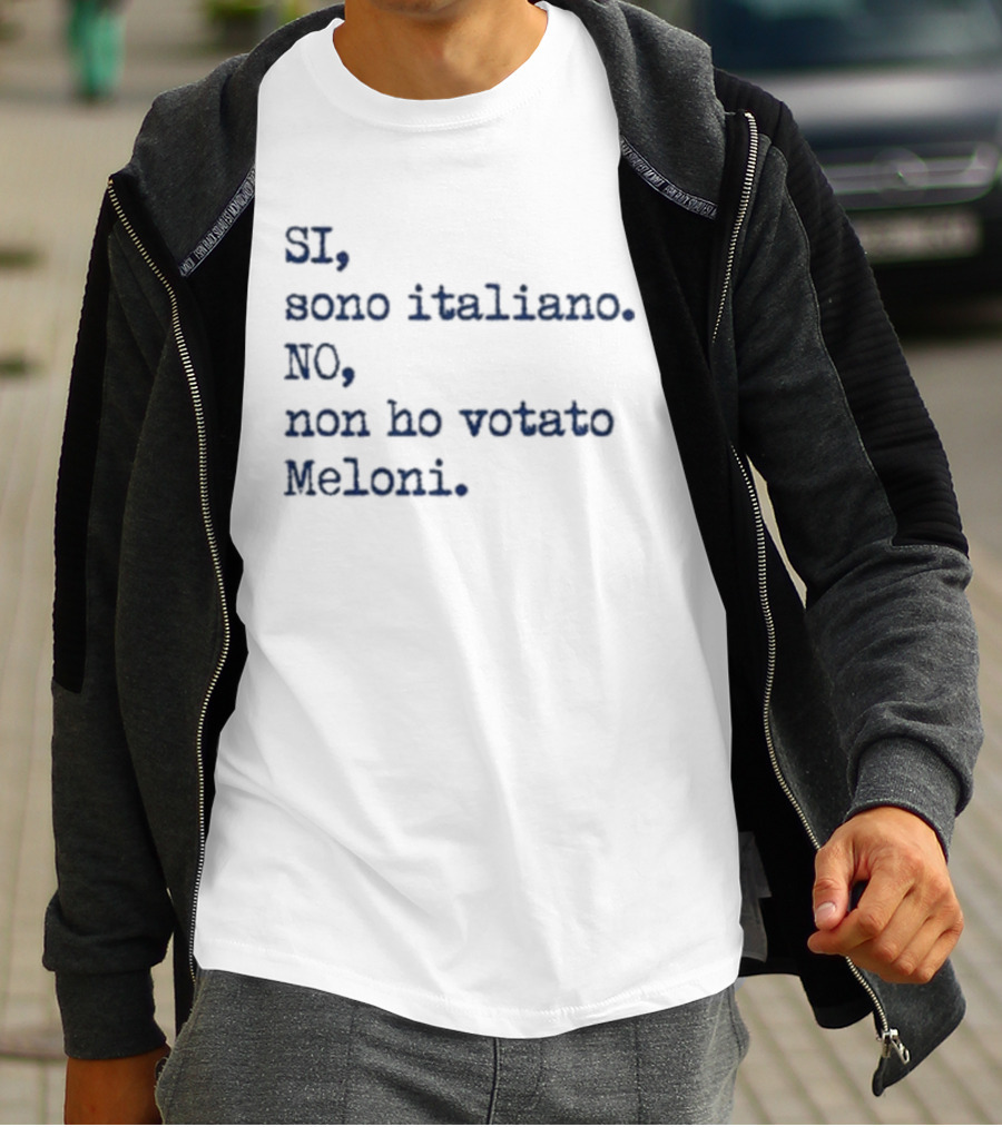 SI Sono Italiano NO Non Ho Votato Meloni T-Shirt