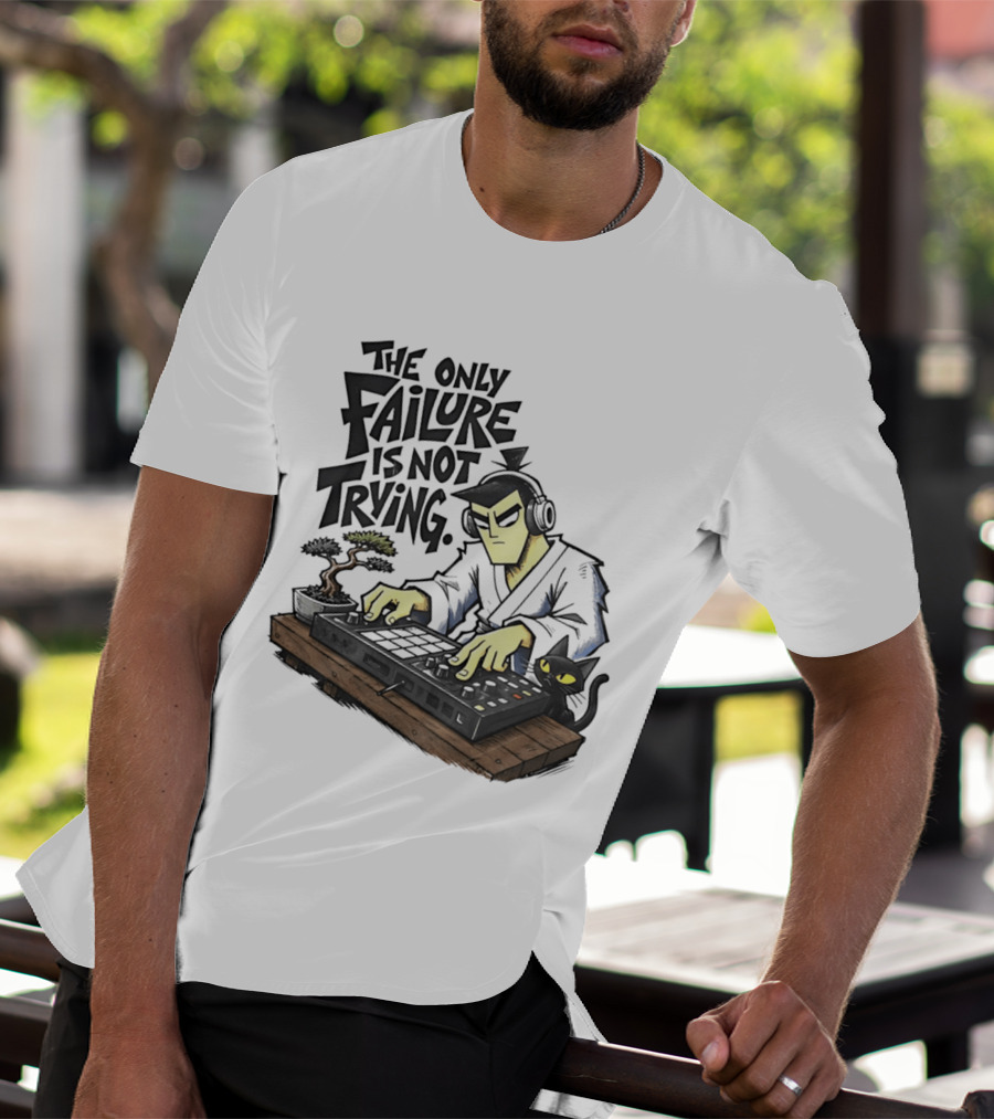 The Only Failure Is Not Trying Samurai DJ With Cat And Bonsai T-Shirt