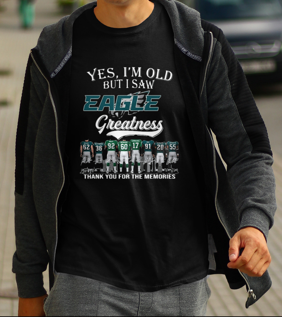 Yes I'm Old But I Saw Eagle Greatness Thank You For The Memories T-Shirt
