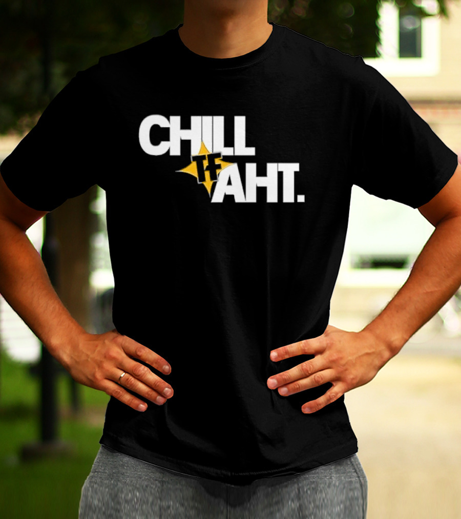 Chill Tf Aht 3D Block Lettering Yellow Pointed Star T-Shirt