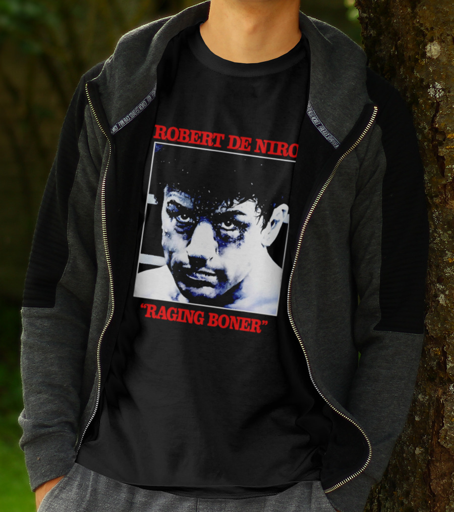 Robert De Niro Raging Boner T-Shirt