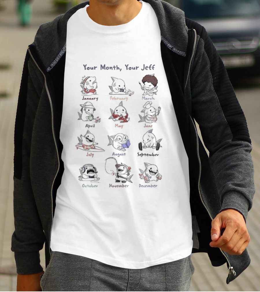 Your Month Your Jeff Twelve Cartoon Shark Characters By Month T-Shirt