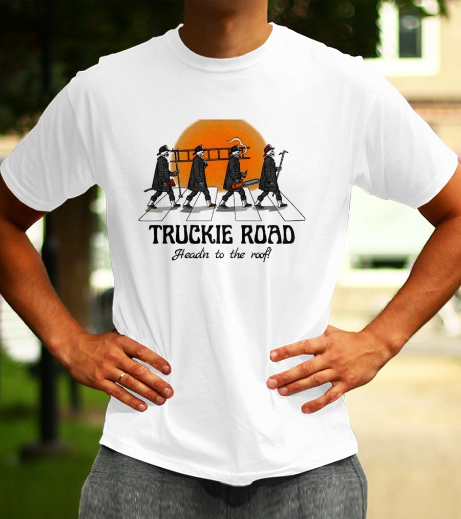 Truckie Road Firefighters Head'n To The Roof T-Shirt