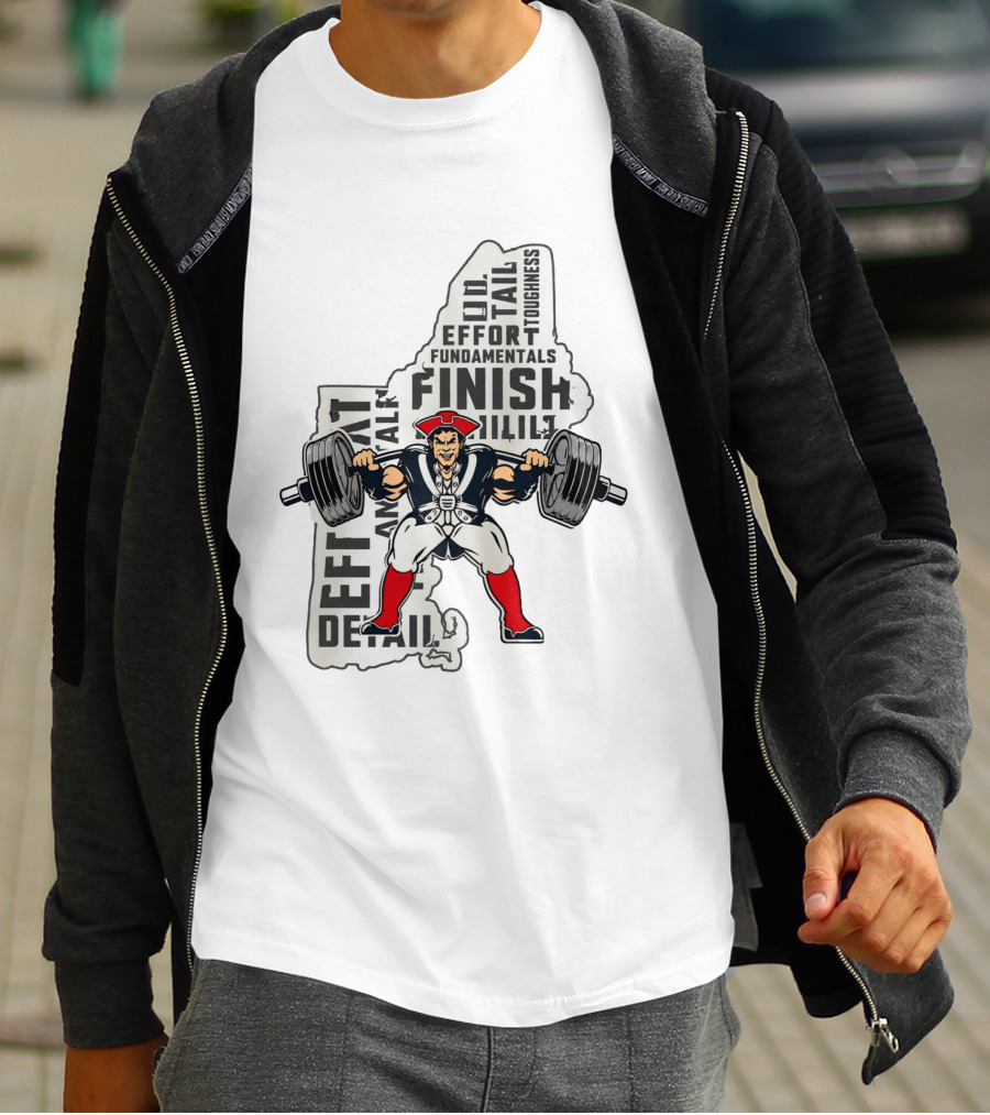 New England Patriots Weight Room Effort Fundamentals Finish Toughness T-Shirt