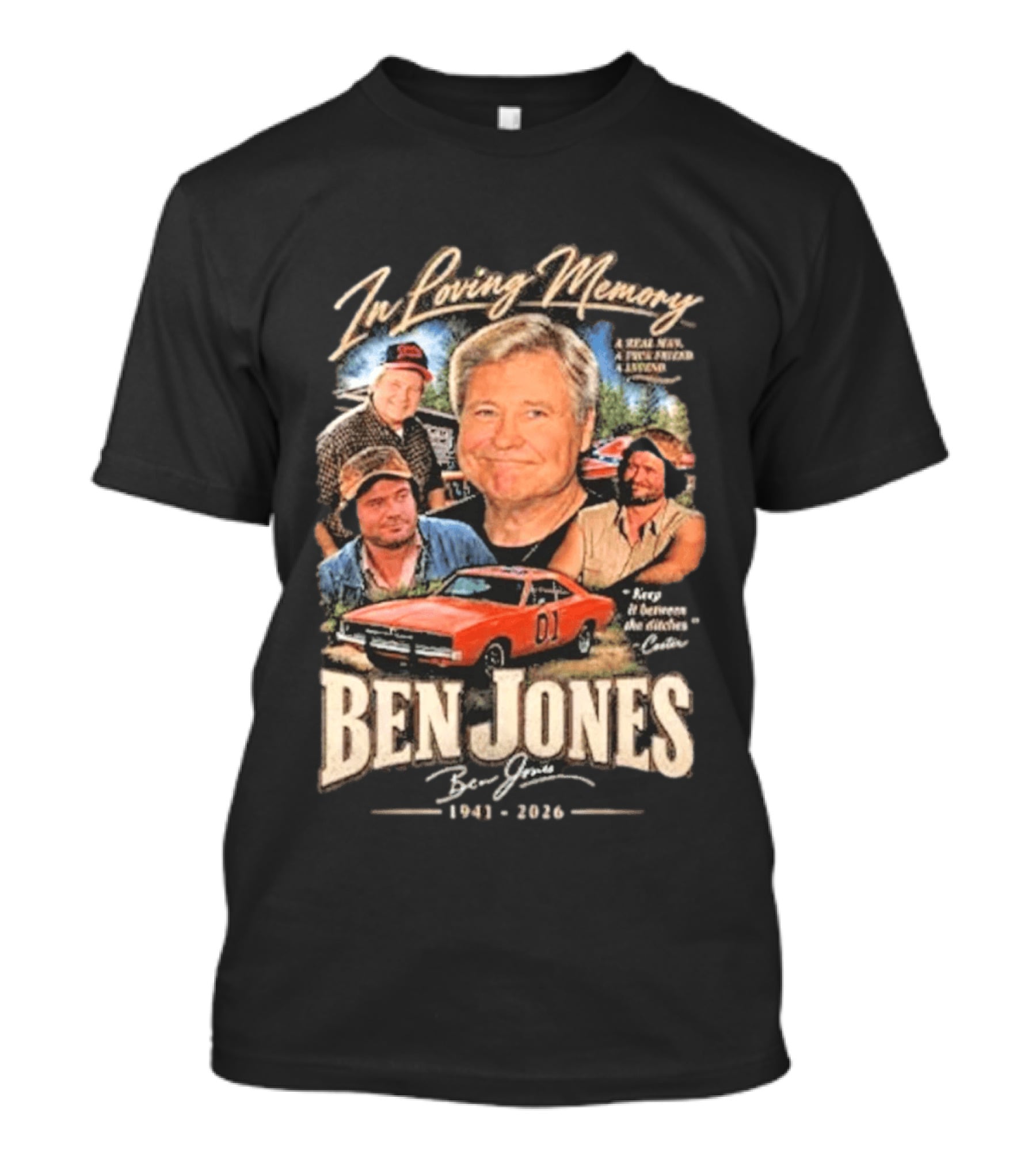 In Loving Memory Of Ben Jones 1941 2026 Keep It Between The Ditches Cooter T-Shirt